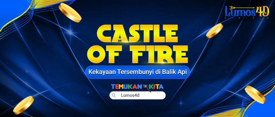Castle of Fire: Kekayaan Tersembunyi di Balik Api